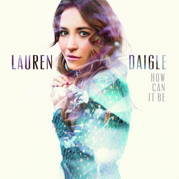 lauren daigle how can it be album free mp3 download